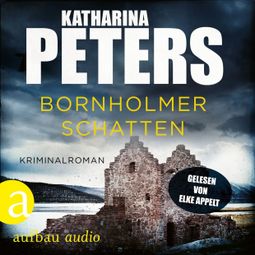 Das Buch “Bornholmer Schatten - Sarah Pirohl ermittelt, Band 1 (Ungekürzt) – Katharina Peters” online hören