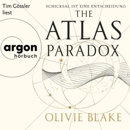Das Buch “The Atlas Paradox - Schicksal ist eine Entscheidung - Atlas-Serie, Band 2 (Ungekürzte Lesung) – Olivie Blake” online hören
