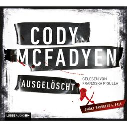 Das Buch “Ausgelöscht – Cody Mcfadyen” online hören