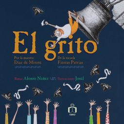 Das Buch “El grito – Alonso Núñez” online hören