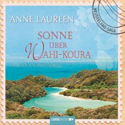 Das Buch “Sonne über Wahi-Koura – Anne Laureen” online hören