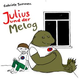Das Buch “Julius und der Melog – Gabriele Summen” online hören
