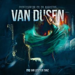 Das Buch “Van Dusen, Folge 27: Ihr letzter Tanz – Marc Freund” online hören
