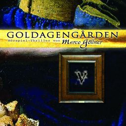 Das Buch “Goldagengarden, Folge 5 – Marco Göllner” online hören