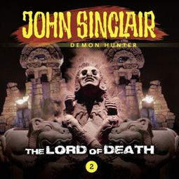 Das Buch “John Sinclair Demon Hunter, Episode 2: The Lord of Death – Jason Dark” online hören