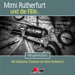 Das Buch “Mimi Rutherfurt, Folge 53: Gefährliche Rarität – Thorsten Beckmann” online hören