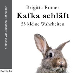 Das Buch “Kafka schläft (Ungekürzt) – Brigitta Römer” online hören
