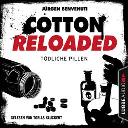 Das Buch “Cotton Reloaded, Folge 38: Tödliche Pillen – Jürgen Benvenuti” online hören