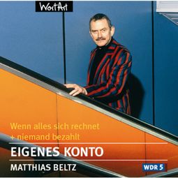 Das Buch “Eigenes Konto – Matthias Beltz” online hören