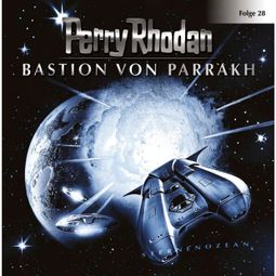 Das Buch “Perry Rhodan, Folge 28: Bastion von Parrakh – Perry Rhodan” online hören
