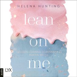 Das Buch “Lean on Me - Second Chances-Reihe, Teil 1 (Ungekürzt) – Helena Hunting” online hören