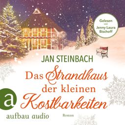 Das Buch «Das Strandhaus der kleinen Kostbarkeiten (Ungekürzt) – Jan Steinbach» online hören