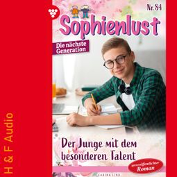 Das Buch “Der Junge mit dem besonderen Talent - Sophienlust - Die nächste Generation, Band 84 (ungekürzt) – Carina Lind” online hören
