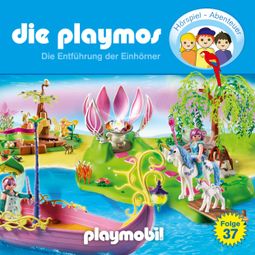 Das Buch “Die Playmos - Das Original Playmobil Hörspiel, Folge 37: Die Entführung der Einhörner – Florian Fickel, David Bredel” online hören
