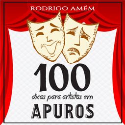 Das Buch “100 dicas para artistas em apuros (Integral) – Rodrigo Amém” online hören