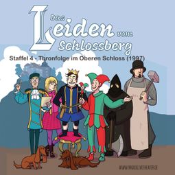 Das Buch “Das Leiden vom Schlossberg, Staffel 4: Thronfolge im Oberen Schloss (1997), Folge 091-120 – Ralf Klinkert, Jan Krückemeyer” online hören