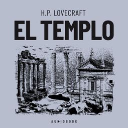 Das Buch “El templo (Completo) – H.P. Lovecraft” online hören