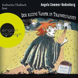 Das Buch “Der kleine Vampir in Transsylvanien - Der kleine Vampir, Band 16 (Ungekürzte Lesung) – Angela Sommer-Bodenburg” online hören