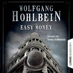 Das Buch «Easy Money - Kurzgeschichte – Wolfgang Hohlbein» online hören