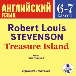 Слушать аудиокнигу онлайн «Treasure Island – Роберт Льюис Стивенсон»