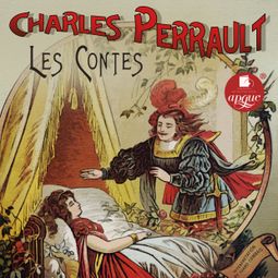 Слушать аудиокнигу онлайн «Les Contes / Сказки – Charles Perrault, Шарль Перро»