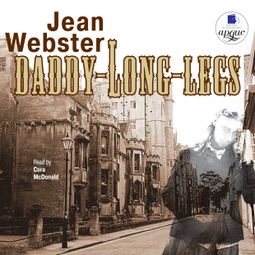 Слушать аудиокнигу онлайн «Daddy-Long-Legs – Джин Уэбстер»