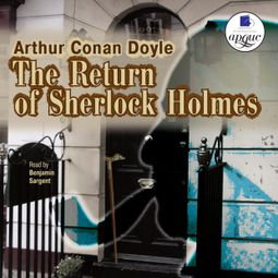 Слушать аудиокнигу онлайн «The Return of Sherlock Holmes – Артур Конан Дойл»