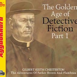 Слушать аудиокнигу онлайн «The Golden Age of Detective Fiction. Part 1»