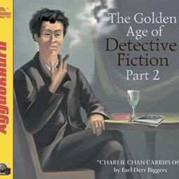 Слушать аудиокнигу онлайн «The Golden Age of Detective Fiction. Part 2 – Эрл Биггерс»