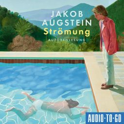 Das Buch “Strömung (Autorenlesung) – Jakob Augstein” online hören