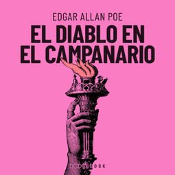 Das Buch “El diablo en el campanario (Completo) – Edgar Allan Poe” online hören