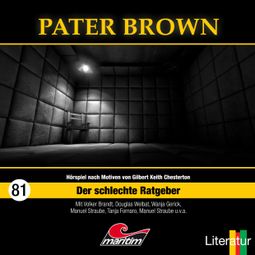 Das Buch “Pater Brown, Folge 81: Der schlechte Ratgeber – Gabriele Summen” online hören