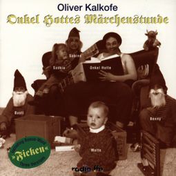 Das Buch “Onkel Hottes Märchenstunde – Oliver Kalkofe” online hören