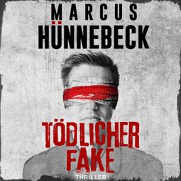 Das Buch “Tödlicher Fake - Drosten und Sommer, Band 16 (ungekürzt) – Marcus Hünnebeck” online hören