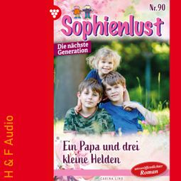 Das Buch “Ein Papa und drei kleine Helden - Sophienlust - Die nächste Generation, Band 90 (ungekürzt) – Simone Aigner” online hören