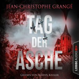 Das Buch “Tag der Asche (Gekürzt) – Jean-Christophe Grangé” online hören