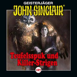 Das Buch “John Sinclair, Folge 167: Teufelsspuk und Killer-Strigen – Jason Dark” online hören