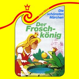 Das Buch “Die schönsten Märchen, Folge 38: Der Froschkönig / Vom klugen Schneiderlein – Gebrüder Grimm, Erika Burk, Carolus Tecklenburg” online hören