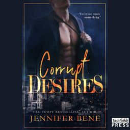 Das Buch “Corrupt Desires (Unabridged) – Jennifer Bene” online hören