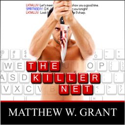Das Buch “The Killer Net (Unabridged) – Matthew W. Grant” online hören