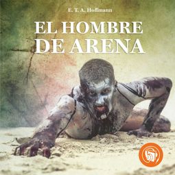 Das Buch “El hombre de Arena (Completo) – E. T. A. Hoffmann” online hören