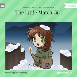 Das Buch “The Little Match Girl (Unabridged) – Hans Christian Andersen” online hören