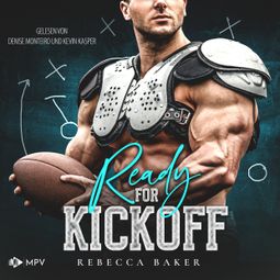 Das Buch “Ready for Kickoff: Ein Touchdown für Ivy - Brooklyn Dragons, Buch 1 (ungekürzt) – Rebecca Baker” online hören