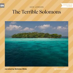 Das Buch “The Terrible Solomons (Unabridged) – Jack London” online hören