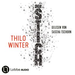 Das Buch “Der Stich (Ungekürzt) – Thilo Winter” online hören