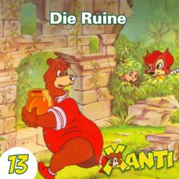 Das Buch “Xanti, Folge 13: Die Ruine – Joachim von Ulmann” online hören