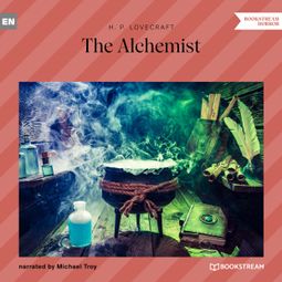 Das Buch “The Alchemist (Unabridged) – H. P. Lovecraft” online hören