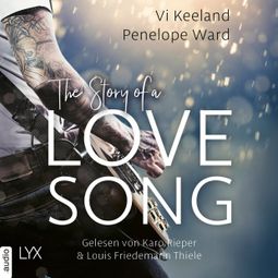 Das Buch “The Story of a Love Song (Ungekürzt) – Vi Keeland, Penelope Ward” online hören
