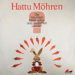 Das Buch “Hattu Möhren, Die neuesten Hasenwitze aus deutschen Landen – Mümmel Schlappohr” online hören