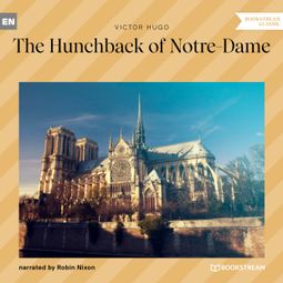 Das Buch “The Hunchback of Notre-Dame – Victor Hugo” online hören